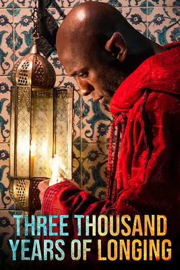 دانلود فیلم Three Thousand Years of Longing 2022