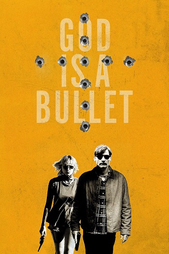 دانلود فیلم 2023 God Is a Bullet