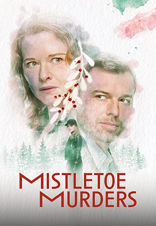 دانلود سریال Mistletoe Murders قتل های میسلتو